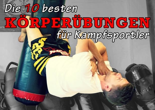 Die 10 besten Körperübungen für Kampfsportler